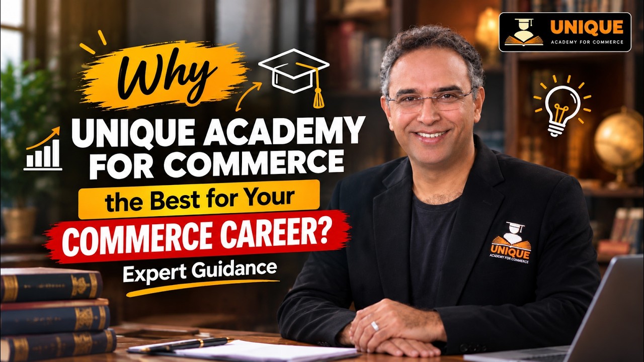 Why Unique Academy is the best for your commerce career – video