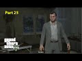 Grand theft auto v part 25 ghi plays games play walkthrough