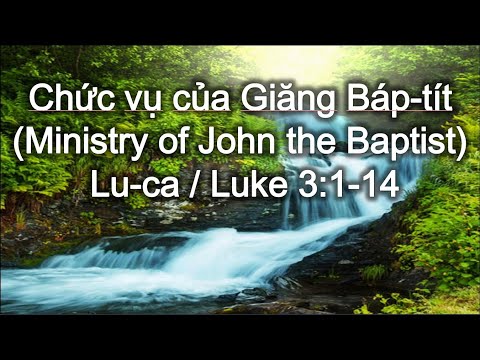 Video: Giăng Báp-tít có phải là 12 môn đồ không?