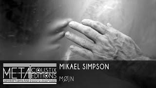 Mikael Simpson: Møjn