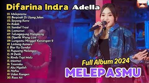 MELEPASMU - Difarina Indra Adella - OM ADELLA | FULL DANGDUT KOPLO