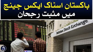 Positive trend in Pakistan Stock Exchange - Aaj News