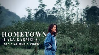 Lala Karmela - Hometown | Official Music Video chords