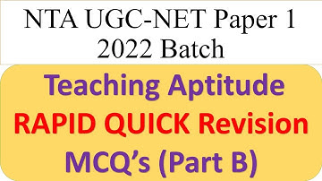 Rapid Quick Revision (Part B)- Teaching Aptitude - Paper 1 2022- NTA UGC NET - Dr Triptii