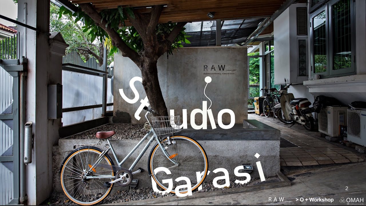 Documentary 01 | Studio Garasi - DNA of RAW DOT OMAH