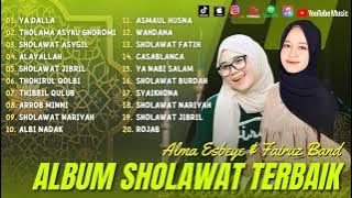 YA DALLA - ALMA ESBEYE | FAIRUZ BAND - THOLAMA ASYKU GHOROMI | FULL ALBUM SHOLAWAT TERBARU 2023