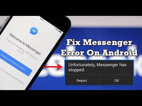 FIX ERROR OF MESSENGER (UNFOURTUNATELY STOP)2019