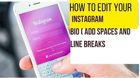 How to edit Instagram bio? Add space__ and line breaks. @Howtodiscover.