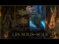 RAPPELZ GUIDE -  LES SOUS-SOLS 1 ET 2 !