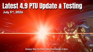 Latest 4.9 PTU Updates & Testing: Vanduul Ship Hit Effects, New Attachments & More | 4.9 PTU