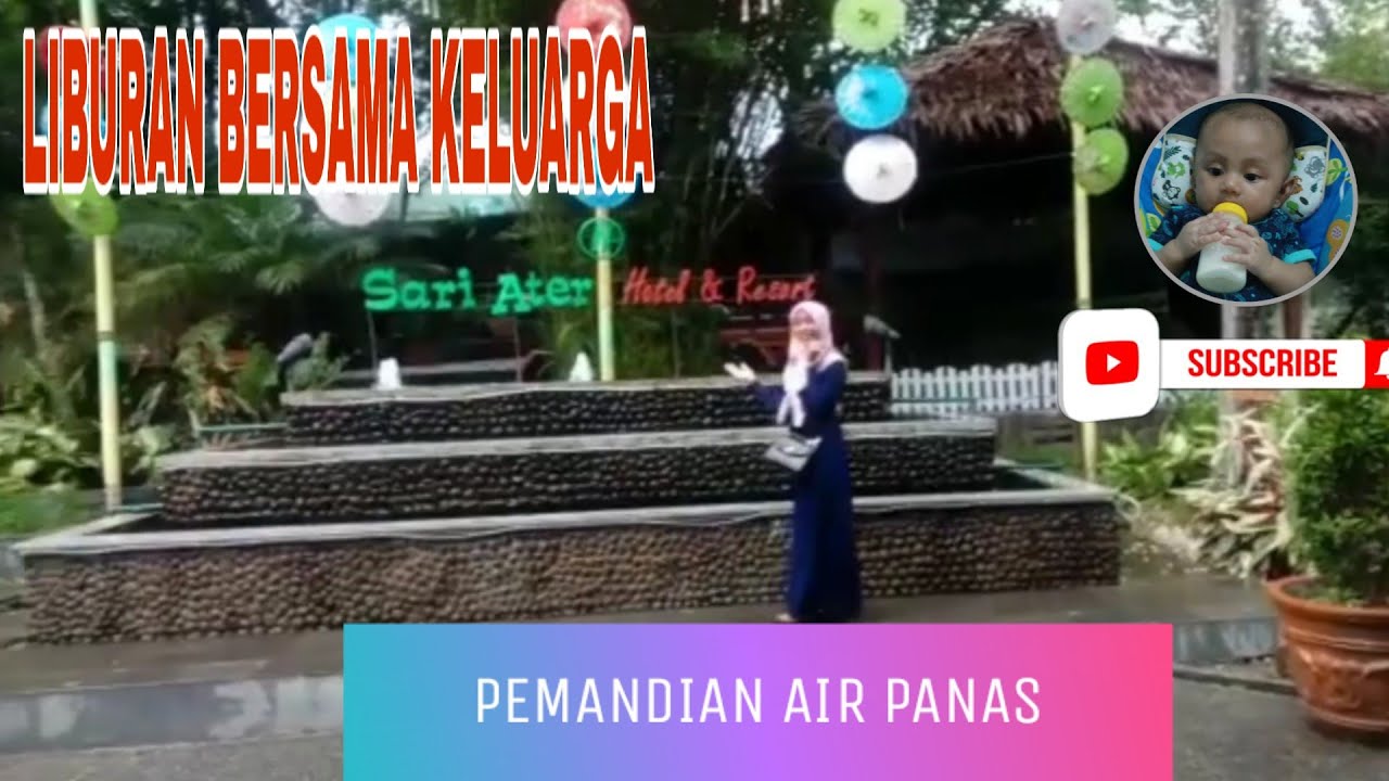  Part 1 LIBURAN  BERSAMA  KELUARGA  SARI ATER YouTube