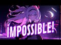 Nightcore - Impossible (Rock Version) (Lyrics)