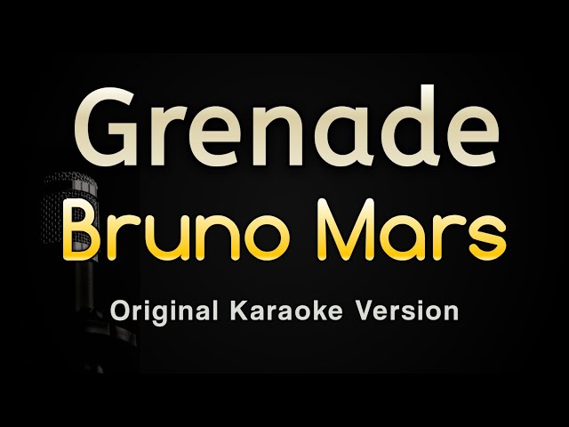 Grenade - Bruno Mars (Karaoke Songs With Lyrics - Original Key) class=