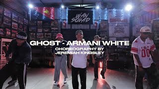 ARMANI WHITE - GHOST | CHOREOGRAPHY BY JEREMIAH KINGSLEY
