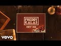 Freddy Kalas - Hey Ho