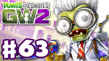 Plants vs. Zombies: Garden Warfare 2 - Gameplay Part 63 - Scientist! (PC)