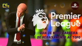 GUIA DE MODO CARREIRA - PREMIER LEAGUE FIFA 22