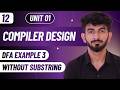 DFA Example 3 | Doesn't Contain Substring | Compiler Design | Unit 01 | Hindi