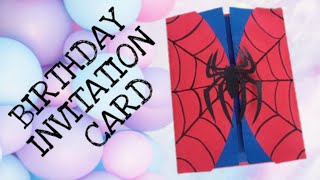 SPIDER-MAN BIRTHDAY INVITATION CARD|INVITATION CARDS|DIY BIRTHDAY CARD