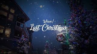 Wham! - Last Christmas (Lyrics Video)