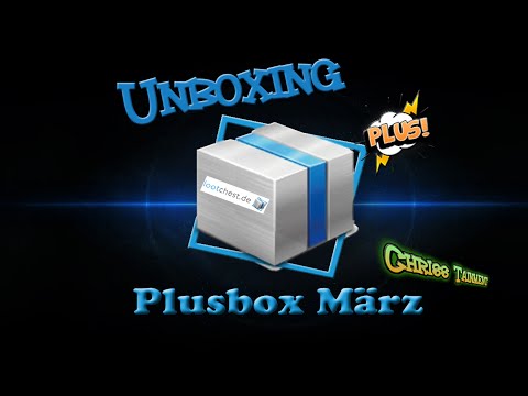 Lootchest Plusbox März