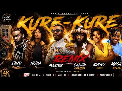 Kure-Kure (feat. Enzo ishall, Nisha Ts, Master H, Calvin Mangena & ICandy) (Remix) · WATCH NOW
