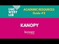 'How to Use Kanopy' - Academic Resources Guide #2