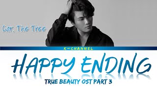 Happy Ending - Car, The Garden (카더가든) | True Beauty 여신강림 OST Part 3 | Lyrics 가사 | Han/Rom/Eng