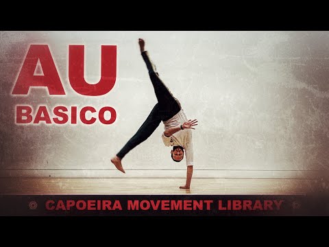 Au Basico | CAPOEIRA MOVEMENT LIBRARY