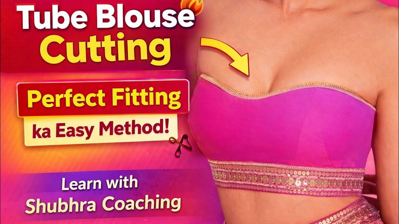 Tube Blouse Cutting. Learn in full details with shubhracoaching.
