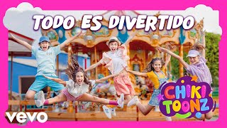 Chiki Toonz - Todo es Divertido