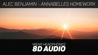 Alec benjamin - annabelles homework (8d audio)