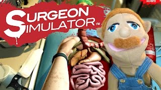 SBL Plays: Surgeon Simulator