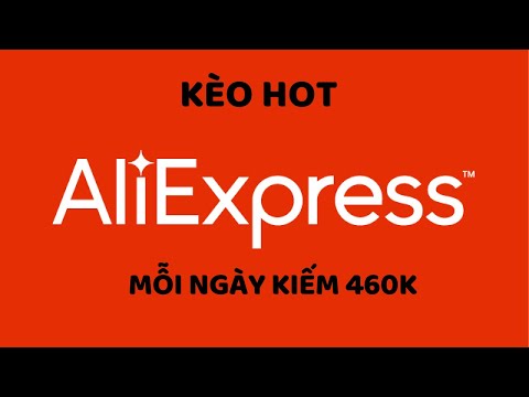 Video: Cách Kiếm điểm Trên Aliexpress