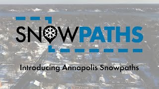 Introducing Annapolis Snowpaths Snowpaths