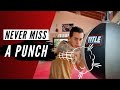 How to NEVER Miss a Punch | Modern Boxing