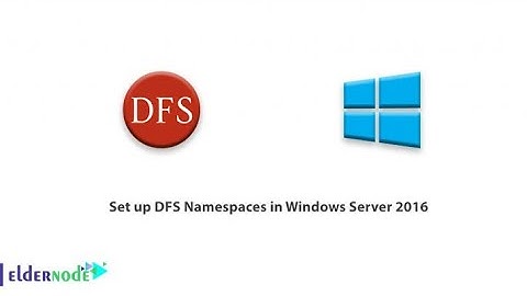 #DFS. DFS (Distributed file system ) in windows server 2016 (Part 2)