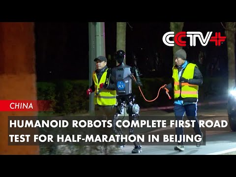 Humanoid Robots Complete First Road Test for Half-Marathon in Beijing