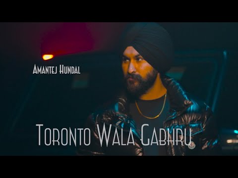 Toronto Wala Gabhru – Amantej Hundal | Lost Treasures | Latest Punjabi Songs 2023