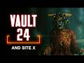 The Full Story of Vault 24 and Site X