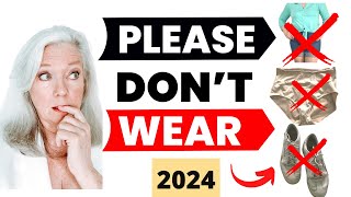 7 Fashion Mistakes to Stop Wearing in 2024 Women Over 50 & 60