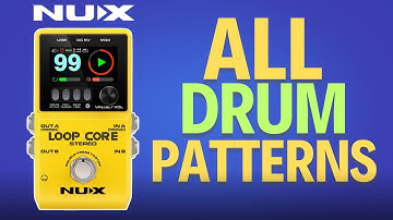 Loop Core Stereo: ALL Internal Drum Styles