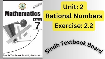 Class 7 Math Unit: 2 Rational Number Exercise 2.2 | Sindh Textbook Board |