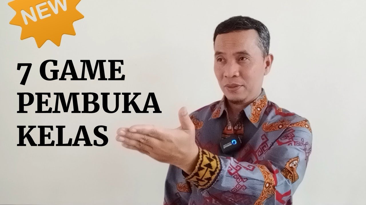 7 game pembuka kelas