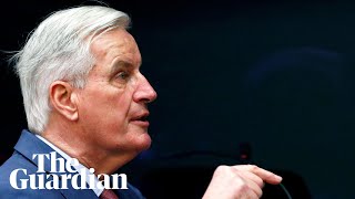 Michel Barnier: 'We stand by the agreement we have negotiated with the UK'