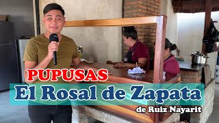 ¡CONOZCAMOS JUNTOS LAS PUPUSAS DEL ROSAL DE ZAPATA!