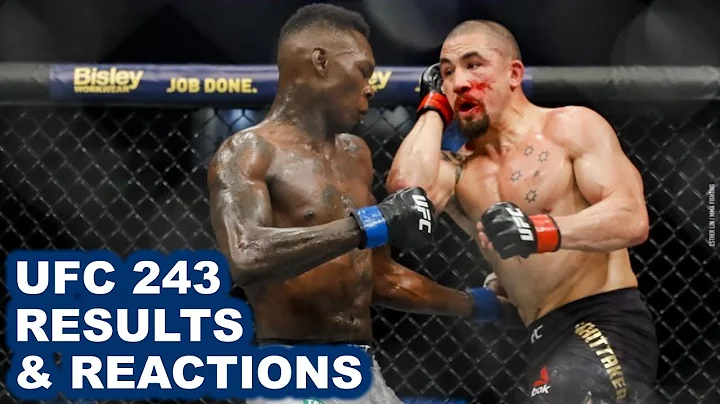Israel Adesanya KO's Robert Whittaker, UFC Pros React to UFC 243 Main Events