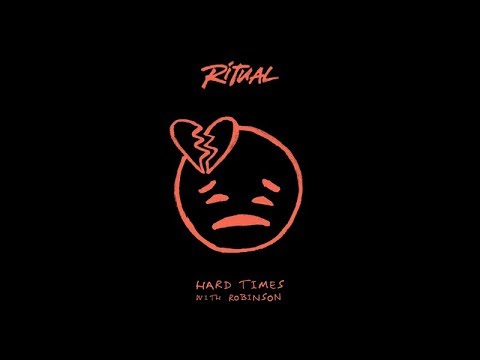 RITUAL, Robinson - Hard Times (Official Audio)