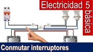 Electricidad básica 5: conmutar dos interruptores  (Bricocrack)