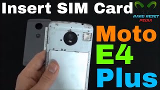 Moto E4 Plus Insert The SIM Card